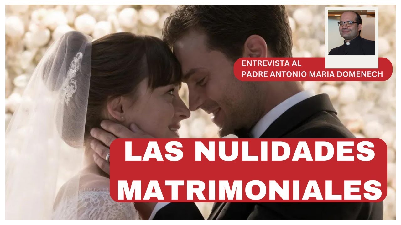 Las nulidades matrimoniales en la Iglesia Católica explicadas por un experto