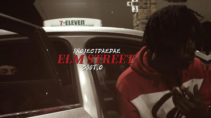 ProjectDaeDae - Elm Street ft 500T.O. (official music video)