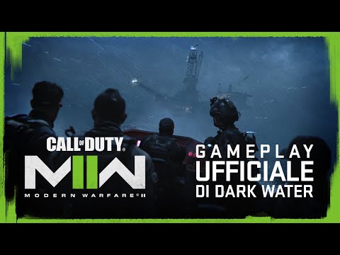 Gameplay ufficiale della missione Dark Water - Call of Duty: Modern Warfare II