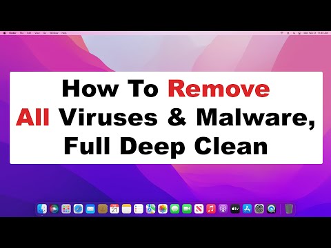 How To Remove All Mac Viruses, Malware, Adware, & Spyware | Full Deep Clean & Maintenance 2022