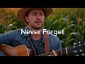 Never Forget 