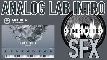 Arturia Analog Lab INTRO | SFX Sounds Like This
