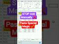 Stop Adding Manually ‼️ Excel Paste Special Magic #Shorts #Excel #ExcelTips #ShortsFeed