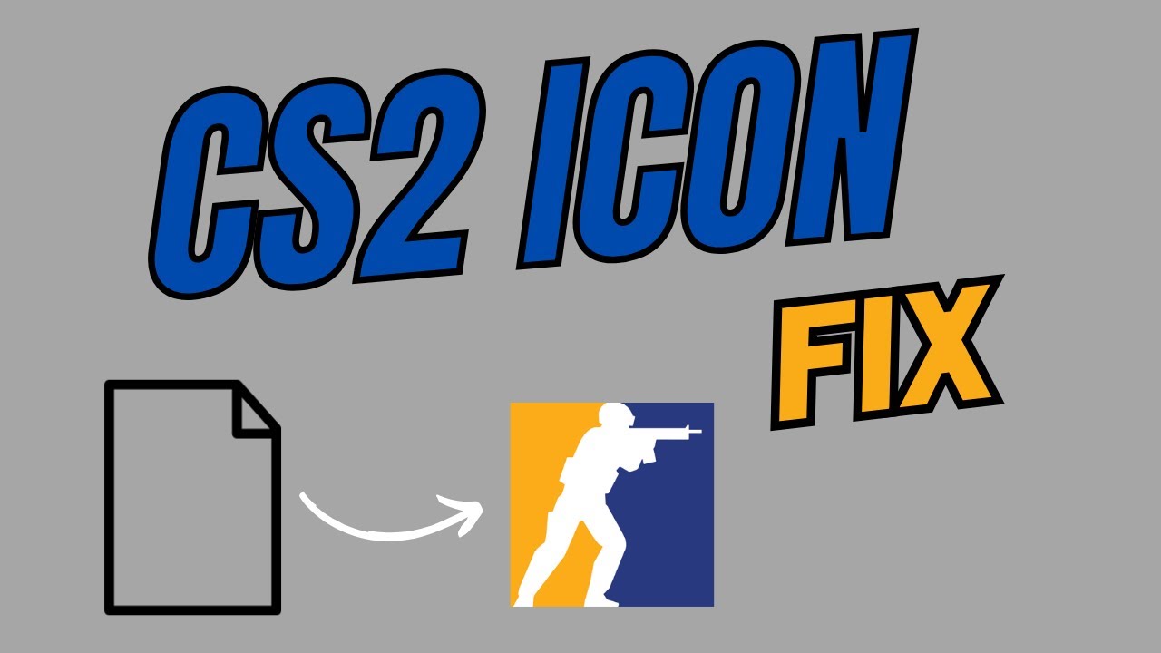 How to Fix the CS: 2 Desktop Icon! - YouTube