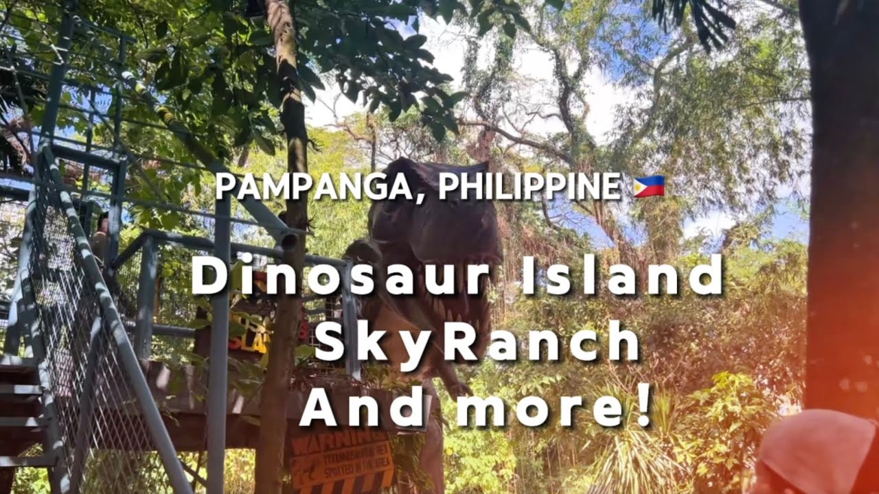 PAMPANGA, PHILIPPINES 🇵🇭 | DINOSAUR ISLAND, SKY RANCH, GARDENIA, & SOCIAL HISTORY MUSEUM