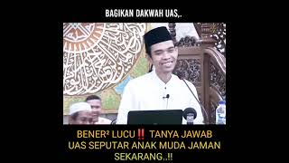 Tanya Jawab Lucu | Ustadz Abdul Somad | Seputar Anak Muda di Jaman Sekarang @ceramahislami9967