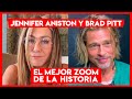 Brad Pitt, Jennifer Aniston y más en el MEJOR ZOOM de la historia