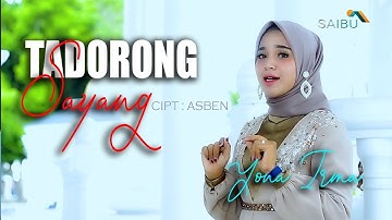 Yona Irma  TADORONG SAYANG ( Official Music Video )