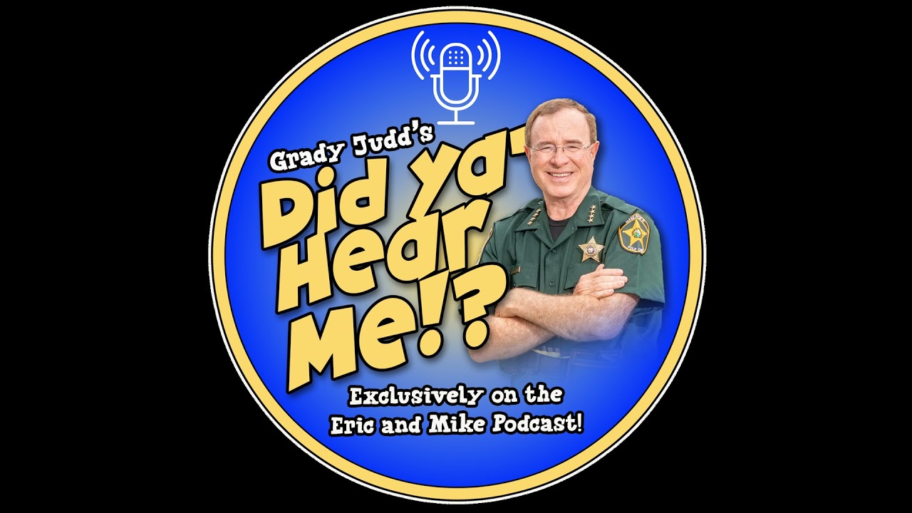 Grady Judd's "Did Ya Hear Me!?" - Lake Winterset Riot