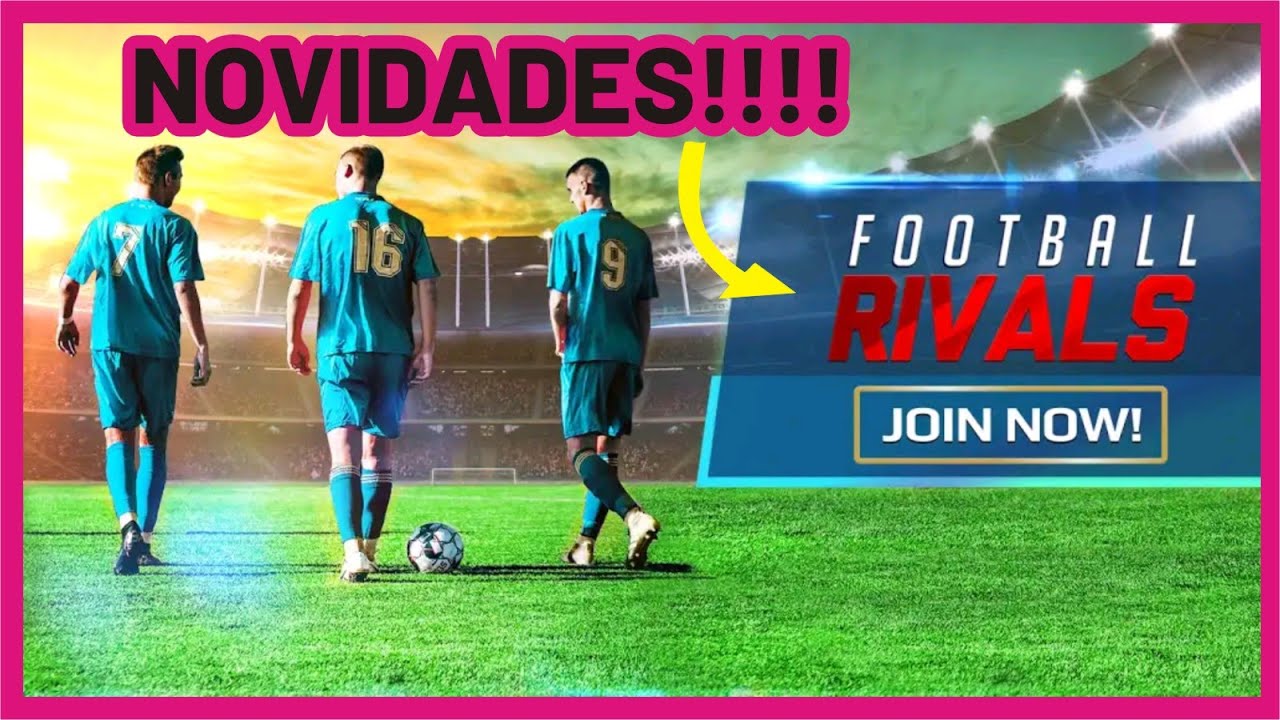 FOOTBALL RIVALS | JOGO NOVO, ACABOU DE SAIR DO FORNO! | DICAS, COMO ...