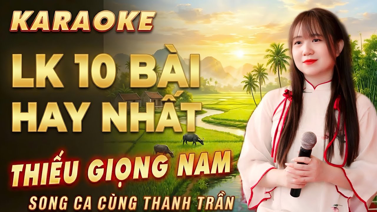 Karaoke Thiếu Giọng Nam | LK 10 BÀI HÁT HAY NHẤT ➤ Song Ca Cùng Thanh Trần