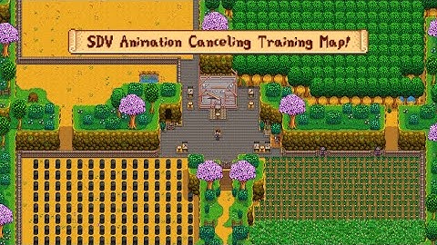 How To Train Your Animation Canceling In Stardew Valley