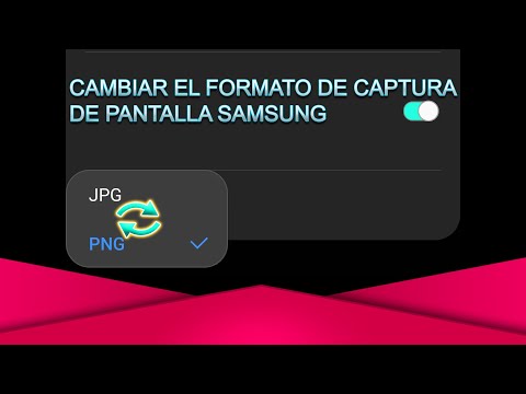 Como Cambiar el Formato de Capturas de Pantalla en Samsung