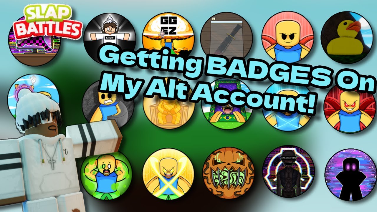 Getting BADGES On My Alt Account! | Slap Battles Roblox - YouTube