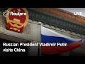 LIVE: Russian President Vladimir Putin visits China