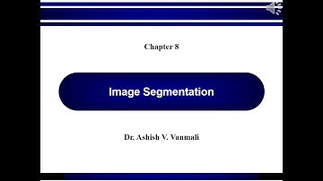 Image Segmentation Part 1