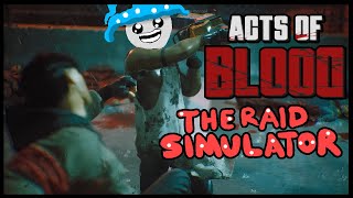Acts of Blood Demo - Sleeping Dogs Meets The Raid