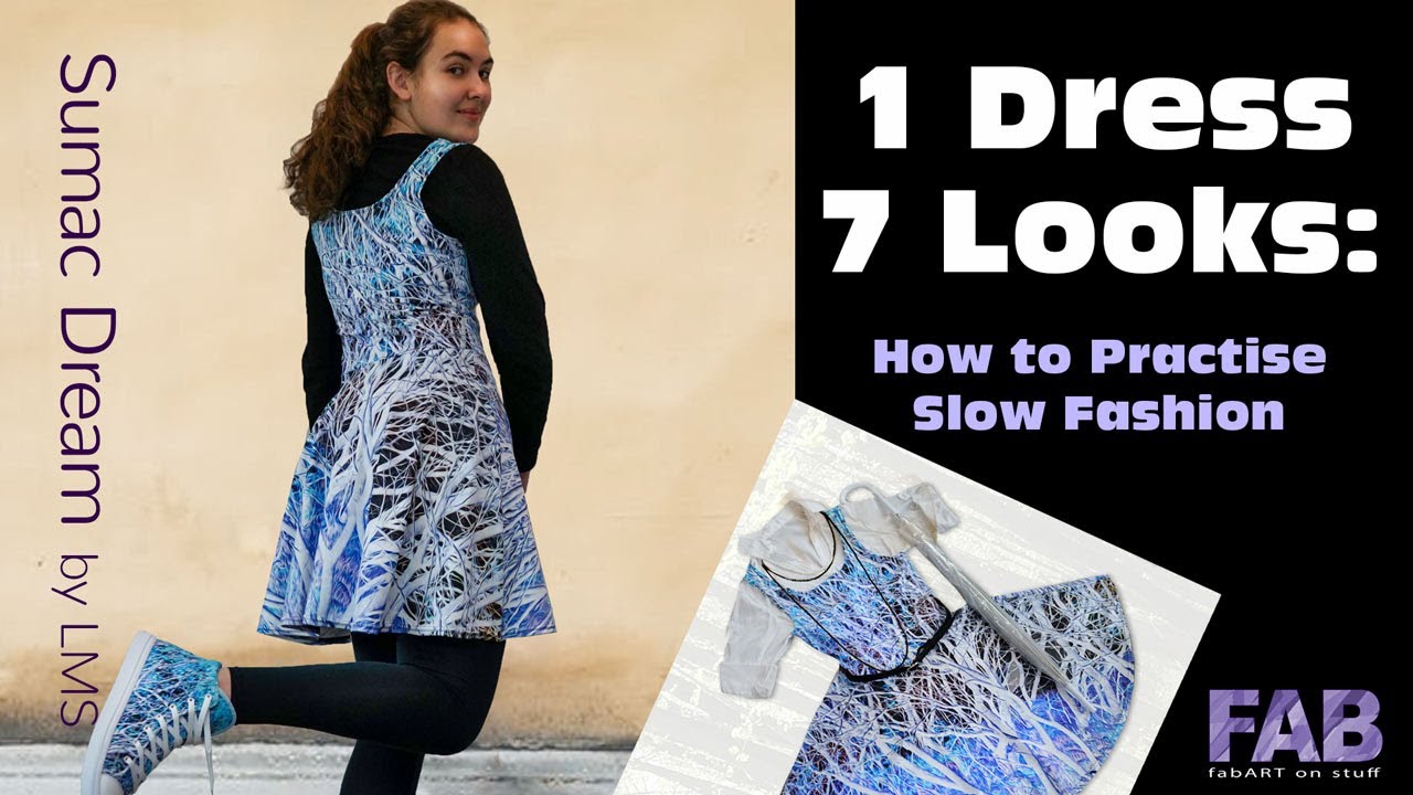 One Dress Seven Looks How to Practice Slow Fashion YouTube
