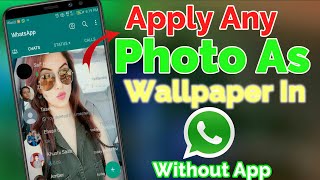 How To Apply Any Photo As Wallpaper In Whatsapp Home Screen In 2022 | Change Whatsapp Wallpaper 2022 screenshot 4