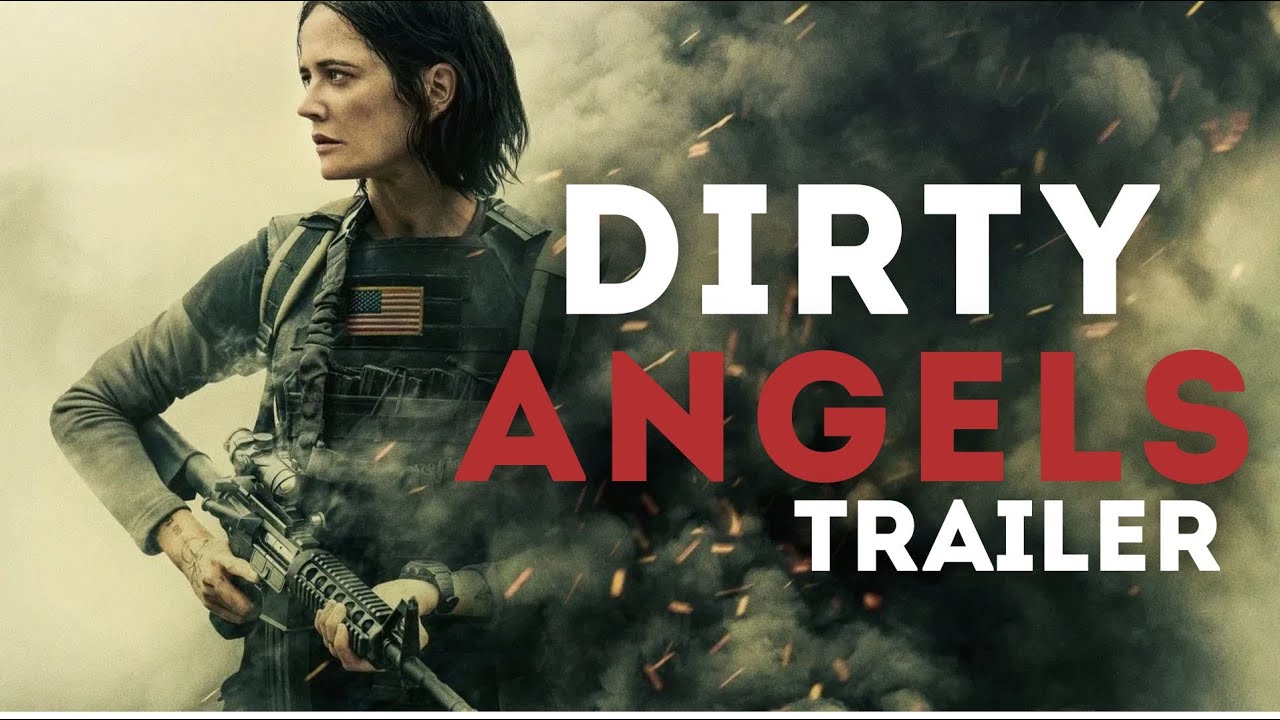 Dirty Angels  Official Trailer