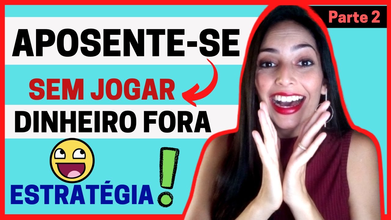 Como SE APOSENTAR com um Salário Mínimo ECONOMIZANDO! A ESTRATÉGIA do Ano! (PARTE 2)