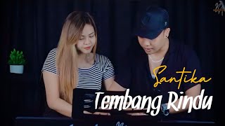 Santika - Tembang Rindu