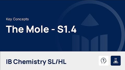 The Mole - [IB Chemistry SL/HL]