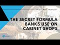 101 - Marc Sanderson - The Secret Formula Banks use on Cabinet Shops