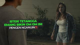 T4NTE TETANGGA BARU BIKIN SI OM LUPA SAMA lSTER!NYA SENDIRI...| alur film