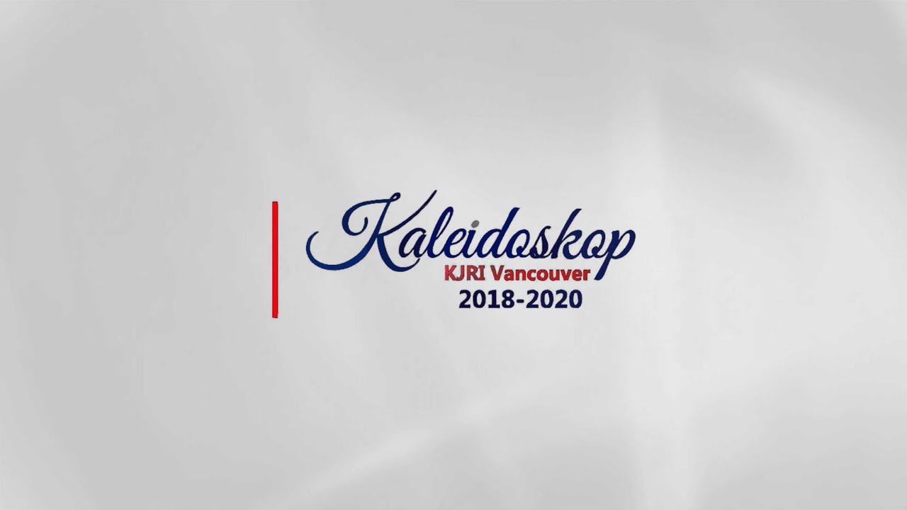 KALEIDOSKOP KJRI VANCOUVER 2018 - 2020