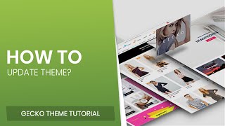 How to update Gecko 5 Shopify Theme?