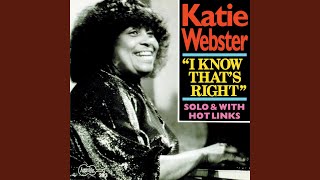 Miniatura de vídeo de "Katie Webster - I Know That's Right"