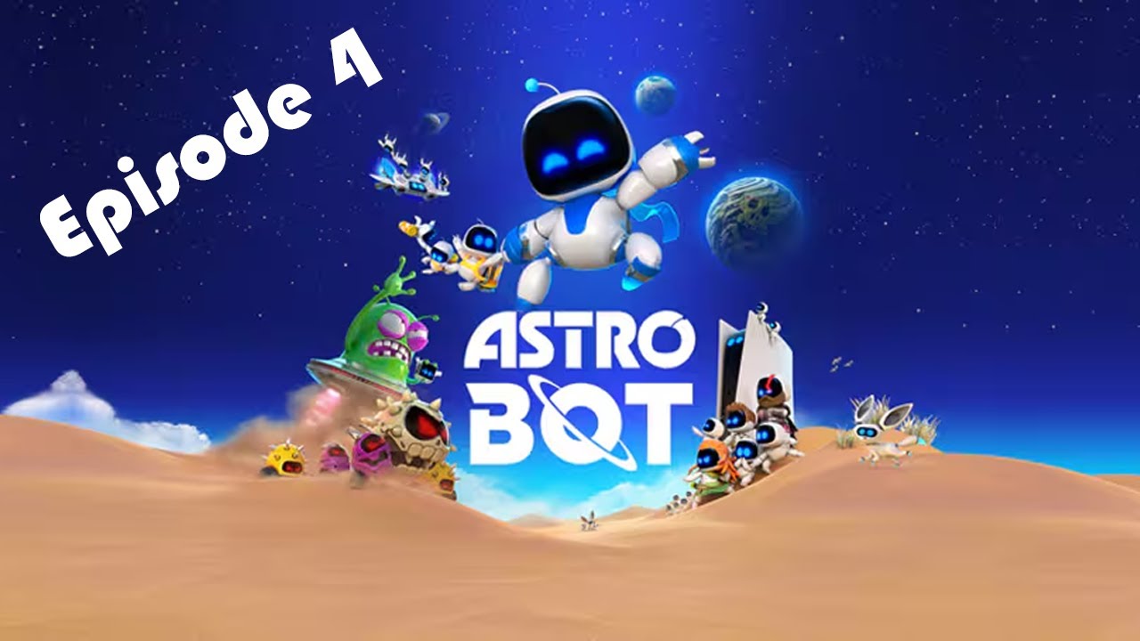 The Hard Level - Astro Bot Episode 4 [FINALE] - YouTube