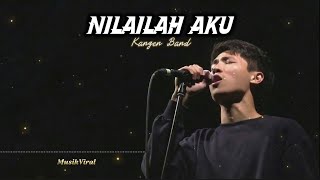 Nilailah Aku  Kangen Band  Cover