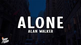 Alan Walker - Alone (Lyrics)