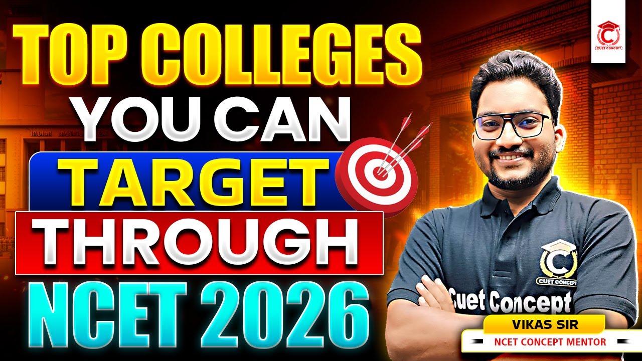 Top Colleges You Can Target Through NCET 2026😍| Top IIT, NIT & RIE & Best Universities in NCET