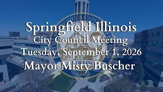 Springfield City Council Meeting, Tuesday September 1, 2026