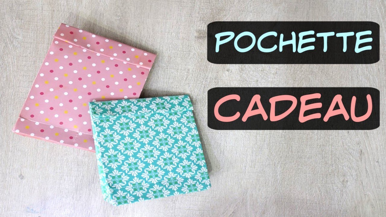 Pochette Cadeau Super Facile !