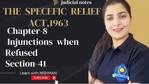 🔥 Ch-8 | Section-41 | Injunctions When Refused  | The Specific Relief Act,1963 @LearnwithNISHMAN