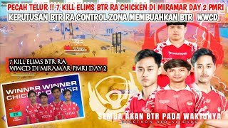 PECAH TELUR !! 7 KILL ELIMS BTR RA CHICKEN DI MIRAMAR DAY 2 PMRI❗CONTROL ZONA MEMBUAHKAN BTR WWCD