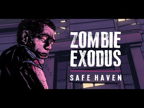 Zombie Exodus Safe Haven Voice Over/Play-through Part 1