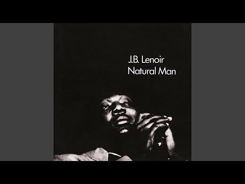 Putar Let Me Die With The One I Love - J.B. Lenoir