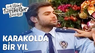 Çok Güzel Hareketler Bunlar 46. Bölüm - Karakolda Bir Yıl