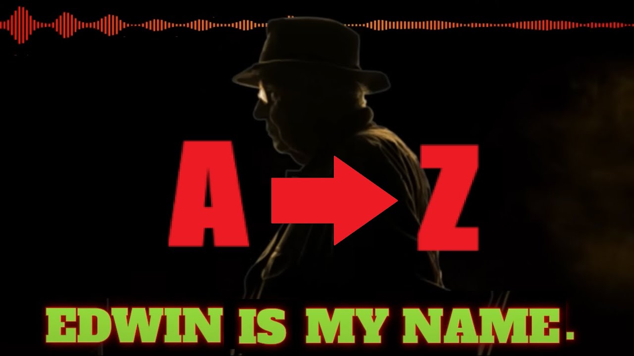 My name is Edwin but it is in alphabetical order - YouTube