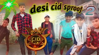 Desi Cid Sproofpart -2 Umesh 52Hcomedy