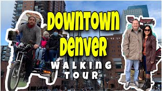 DOWNTOWN DENVER WALKING TOUR
