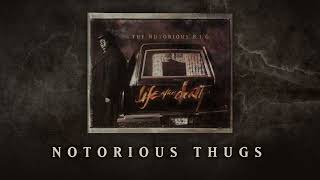 The Notorious B.I.G.  Notorious Thugs (Official Audio)