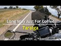 Motorcycle Touring - Long Way Just For Coffee - Taralga