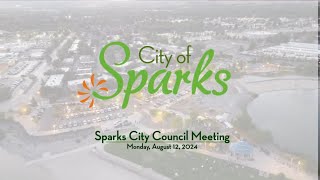 Sparks City Council Meeting | August 12, 2024