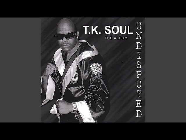 T.K. Soul - Love T.K. Soul